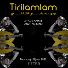 Tirilamlam - Ziyad Sahhab & The Band