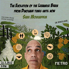 The Evolution of the Lebanese Brain from Dinosaur times until now